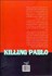 تصویر  كشتن پابلو (به دام انداختن بزرگترين تبهكار دنيا)
